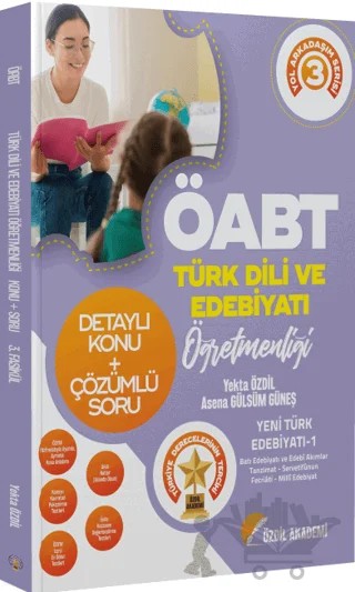 2022 ÖABT Türk Dili ve Edebiyatı 3. Kitap Yeni Türk Edebiyatı 1 Konu Anlatımlı Soru Bankası – Yekta Özdil – Özdil Akademi Yayınları kitap kapağı