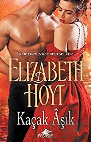 Kaçak Aşık – Elizabeth Hoyt – Pegasus Yayınları kitap kapağı