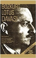 Bozkurt Lotus Davası – Mustafa Balcıoğlu - Enver Bozkurt - M. Akif Kütükçü - Yasin Poyraz – Nobel Yayın kitap kapağı