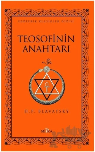 Teosofinin Anahtarı – Helena Petrovna Blavatsky – Mitra Yayınları kitap kapağı