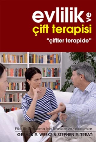 Evlilik ve Çift Terapisi – Gerald R. Weeks, Stephen R. Treat – Pusula (Kişisel) Yayıncılık kitap kapağı