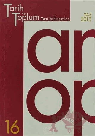 Tarih ve Toplum Yeni Yaklaşımlar Sayı: 16 – İletişim Yayınevi kitap kapağı