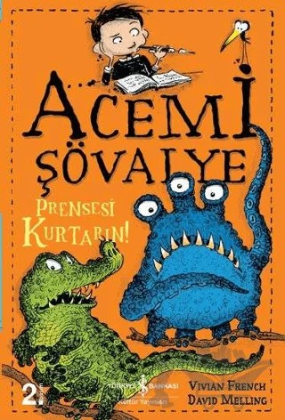 Acemi Şövalye – David Melling, Vivian French – İş Bankası Kültür Yayınları kitap kapağı