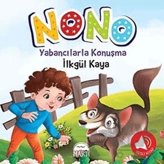 Nono 3 - Yabancılarla Konuşma – İlkgül Kaya – Martı Çocuk Yayınları kitap kapağı
