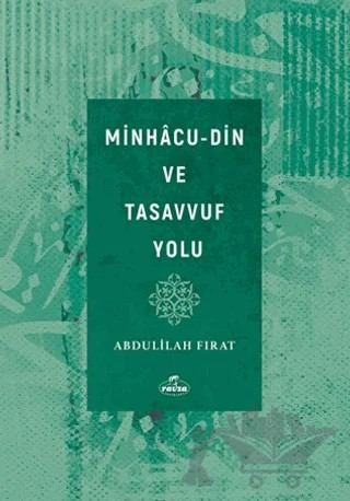 Minhacu - Din ve Tasavvuf Yolu – Abdulilah Fırat – Ravza Yayınları kitap kapağı