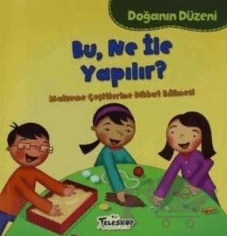 Doğanın Düzeni - Bu Ne İle Yapılır? – Martha E. H. Rustad – Teleskop Popüler Bilim kitap kapağı