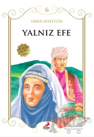 Yalnız Efe – Ömer Seyfettin – Erdem Çocuk kitap kapağı