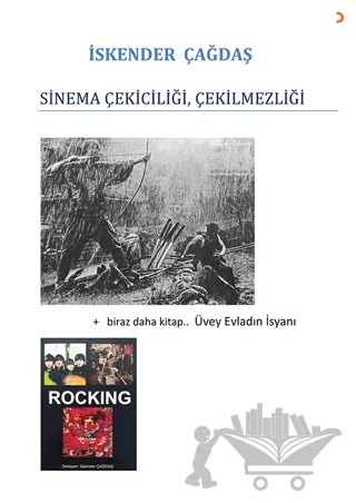 Sinema Çekiciliği, Çekilmezliği – İskender Çağdaş – Cinius Yayınları kitap kapağı