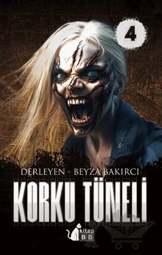 Korku Tüneli 4 – Beyza Bakırcı – BB Kitap kitap kapağı