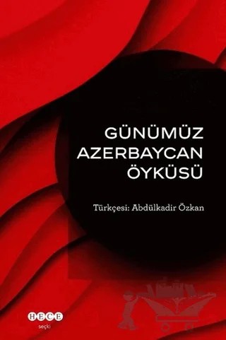 Günümüz Azerbeycan Öyküsü – Kolektif – Hece Yayınları kitap kapağı