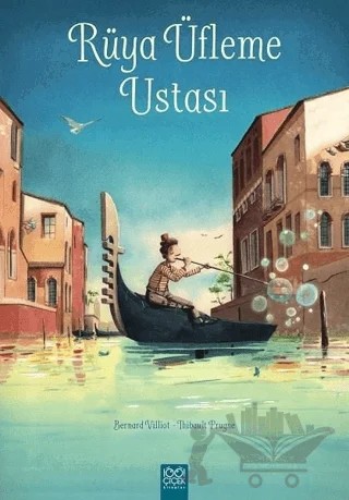 Rüya Üfleme Ustası – Bernard Villiot – 1001 Çiçek Kitaplar kitap kapağı