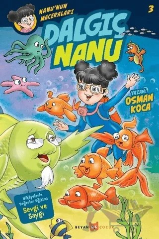 Dalgıç Nanu - Nanu'nun Maceraları 3 – Osman Koca – Beyan Yayınları kitap kapağı