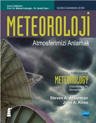 METEOROLOJİ - Atmosferimizi Anlamak / Meteorology – Steven A. Ackerman, John A. Knox – Nobel Akademik Yayıncılık kitap kapağı