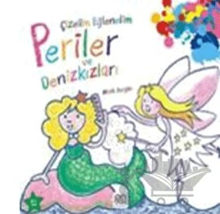 Çizelim Eğlenelim - Periler ve Denizkızları – Mark Bergin – 1001 Çiçek Kitaplar kitap kapağı