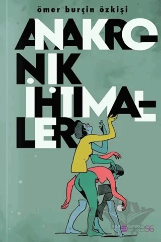 Anakronik İhtimaller – Ömer Burçin Özkişi – OKB56 kitap kapağı