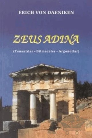 Zeus Adına (Yunanlılar - Bilmeceler - Argonotlar) – Erich von Daniken – Cep Kitapları kitap kapağı