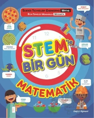 STEM'le Bir Gün - Matematik – Kolektif – Doğan Egmont Yayıncılık kitap kapağı