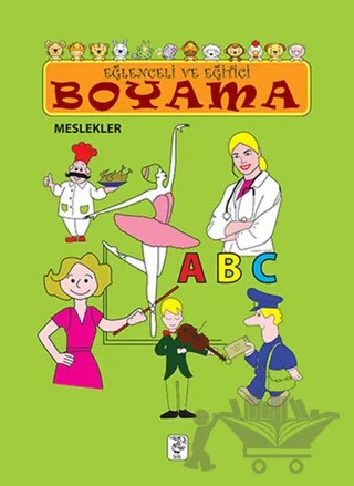 Eğlenceli ve Eğitici Boyama - Meslekler – Kolektif – Sis Yayıncılık kitap kapağı