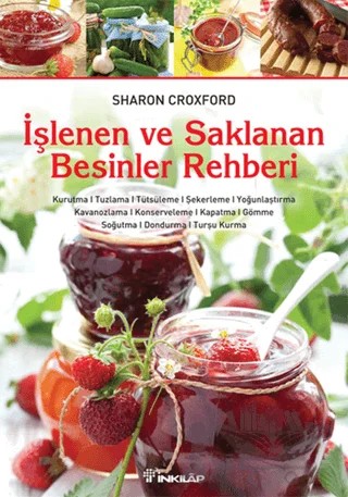 İşlenen ve Saklanan Besinler Rehberi – Sharon Croxford – İnkılap Kitabevi kitap kapağı