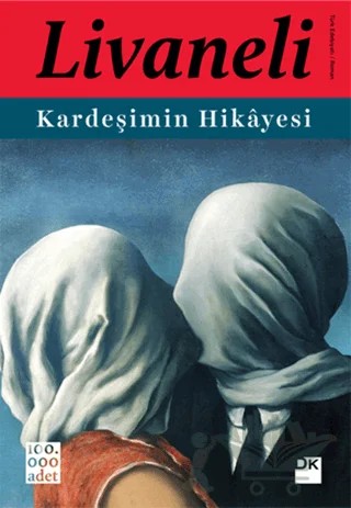 Kardeşimin Hikayesi – Zülfü Livaneli – Doğan Kitap kitap kapağı