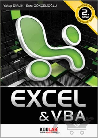 Excel 2010 ve VBA – Esra Gökçelioğlu, Yakup Dirlik – Kodlab Yayın Dağıtım kitap kapağı