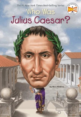 Who Was Julius Caesar? – Nico Medina – Penguin Random House kitap kapağı