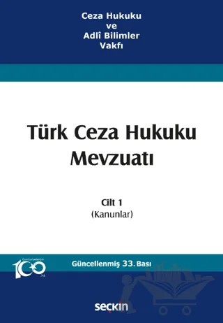 Türk Ceza Hukuku Mevzuatı Cilt 1 – İzzet Özgenç – Seçkin Yayıncılık kitap kapağı