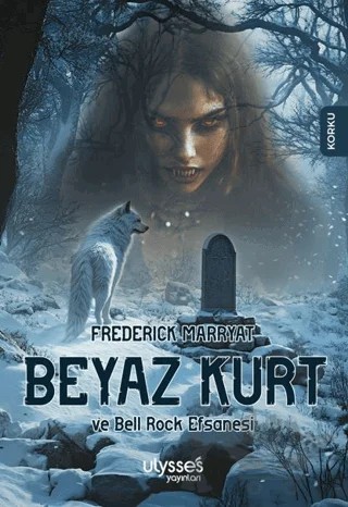 Beyaz Kurt – Frederick Marryat – Ulysses Yayınları kitap kapağı