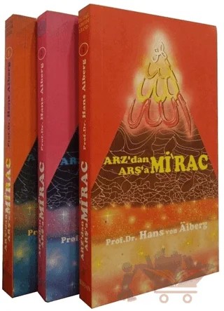 Arz'dan Arşa'a Mirac Seti - 3 Kitap Takım – Hans Von Aiberg – Alem Yayınları kitap kapağı