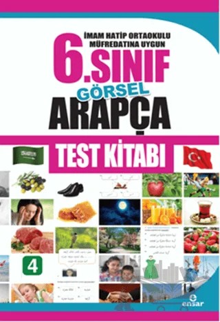 İmam Hatip Ortaokulu Müfredatına Uygun 6. Sınıf Görsel Arapça Test Kitabı – Abdullah Özer – Ensar Neşriyat kitap kapağı