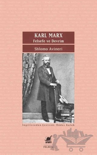 Karl Marx - Felsefe ve Devrim – Shlomo Avineri – Ayrıntı Yayınları kitap kapağı