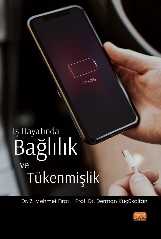 İş Hayatında Bağlılık ve Tükenmişlik – Z. Mehmet Fırat, Derman Küçükaltan – Nobel Bilimsel Eserler kitap kapağı