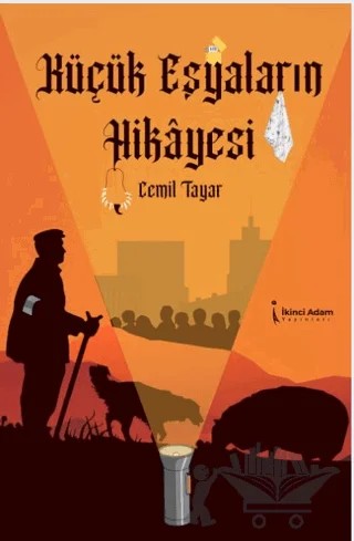 Küçük Eşyaların Hikayesi – Cemil Tayar – İkinci Adam Yayınları kitap kapağı