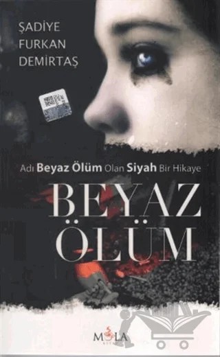 Beyaz Ölüm – Şadiye Furkan Demirtaş – Mola Kitap kitap kapağı