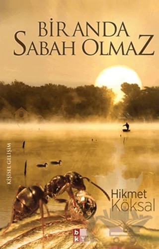 Bir Anda Sabah Olmaz – Hikmet Köksal – Babıali Kültür Yayıncılığı kitap kapağı