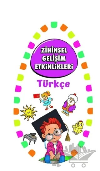 Zihinsel Gelişim Etkinlikleri -Türkçe – Kolektif – Martı Çocuk Yayınları kitap kapağı