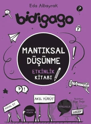 Bidigago - Mantıksal Düşünme Etkinlik Kitabı – Eda Albayrak – Doğan Çocuk kitap kapağı