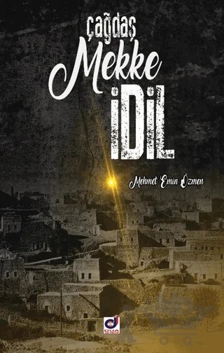 Çağdaş Mekke İdil – Mehmet Emin Özmen – Dua Yayınları kitap kapağı