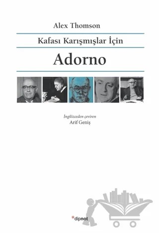 Kafası Karışmışlar İçin - Adorno – Alex Thomson – Dipnot Yayınları kitap kapağı