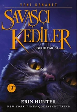 Savaşçı Kediler: Gece Yarısı – Erin Hunter – Artemis Yayınları kitap kapağı