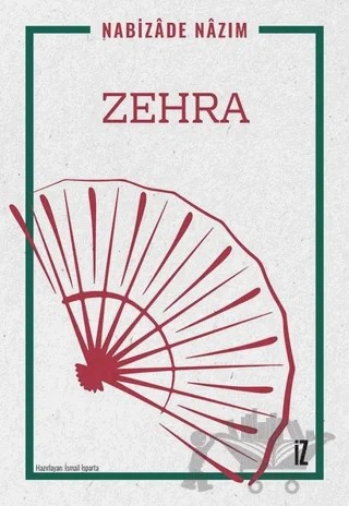 Zehra – Nabizade Nazım – İz Yayıncılık kitap kapağı