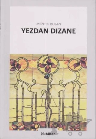 Yezdan Sızane – Mezher Bozan – Nubihar Yayınları kitap kapağı