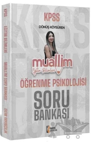 2024 KPSS Eğitim Bilimleri Muallim Öğrenme Psikolojisi Soru Bankası – Kolektif – İSEM Yayıncılık kitap kapağı