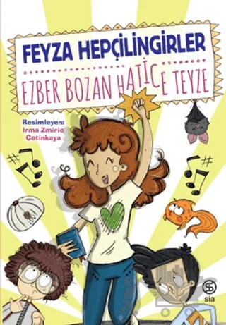 Ezber Bozan Hatice Teyze – Feyza Hepçilingirler – Sia Kitap kitap kapağı
