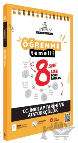 8. Sınıf LGS Öğrenme Temelli T.C. İnkılap Tarihi ve Atatürkçülük Soru Bankası – Kolektif – Ephesus Akademi kitap kapağı