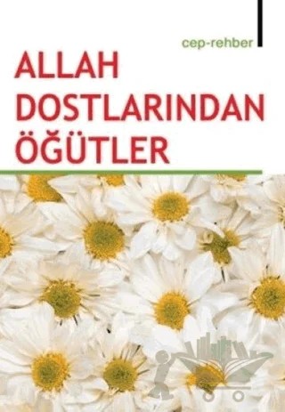 Allah Dostlarından Öğütler – İrfan Kayhan – Timaş Yayınları kitap kapağı