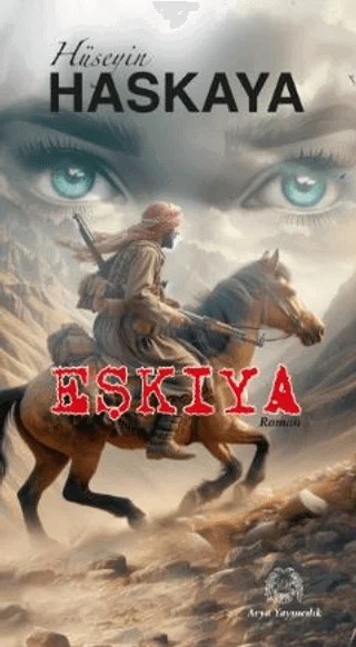 Eşkıya – Hüseyin Haskaya – Arya Yayıncılık kitap kapağı