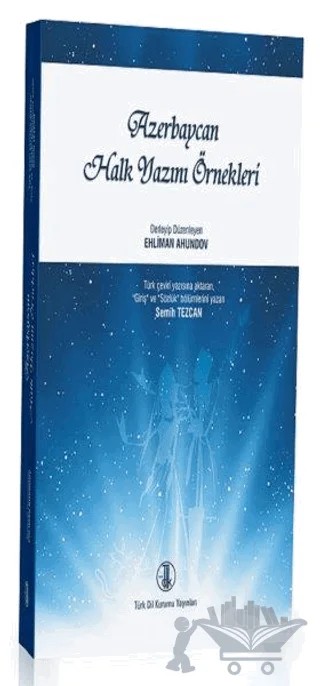 Azerbaycan Halk Yazını Örnekleri – Ehliman Ahundov – Türk Dil Kurumu Yayınları kitap kapağı