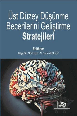 Üst Düzey Düşünme Becerilerini Geliştirme Stratejileri – Kolektif – Anı Yayıncılık kitap kapağı