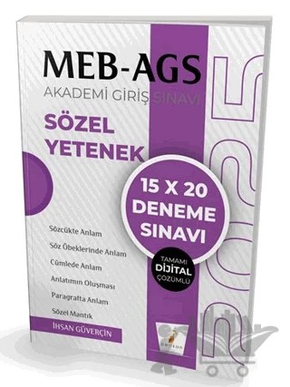 MEB - AGS Hazırlık Sözel Yetenek 15x20 Tamamı Dijital Çözümlü Deneme Sınavı – İhsan Güverçin – Pelikan Tıp Teknik Yayıncılık kitap kapağı